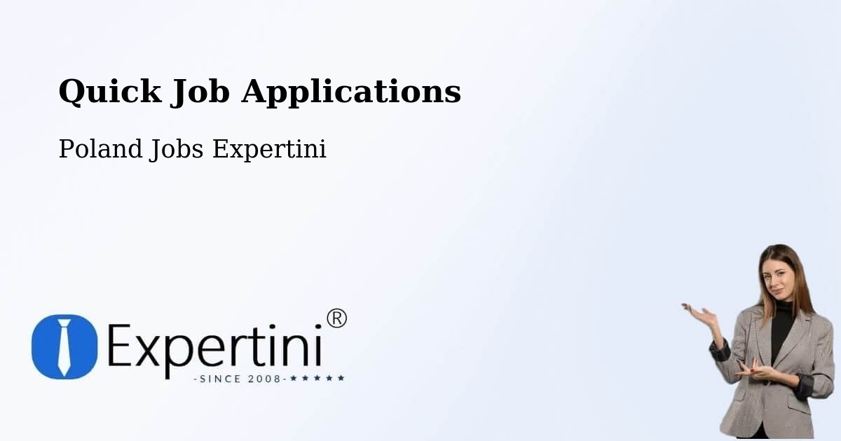 Quick Job Applications - Poland Jobs Expertini