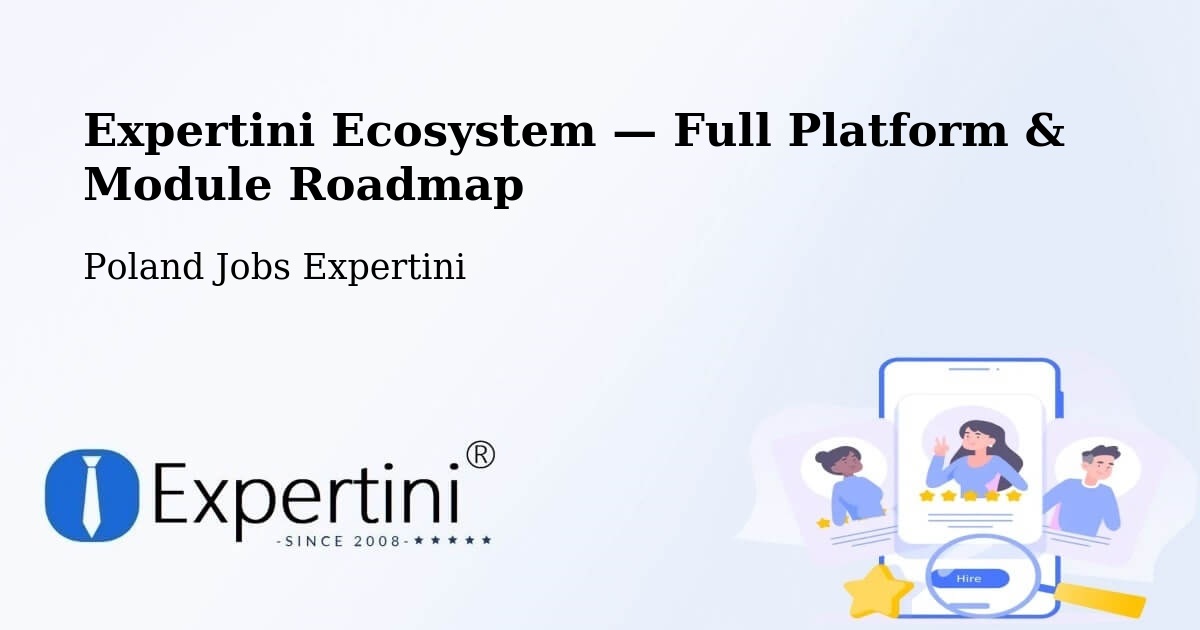 Expertini Ecosystem — Full Platform & Module Roadmap – Mielec